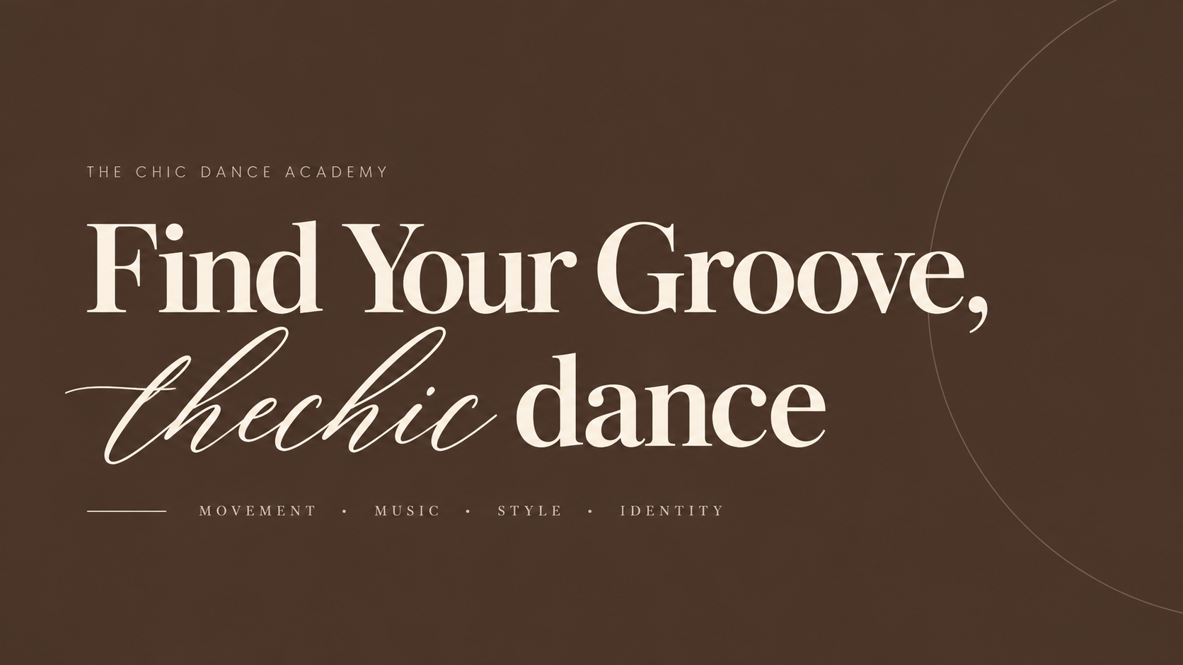Find Your Groove, thechic dance — MOVEMENT · MUSIC · STYLE · IDENTITY